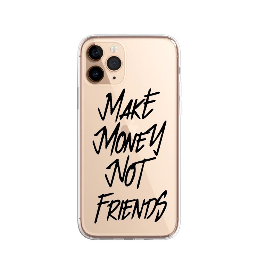 Image of Apfelkiste © - iPhone 11 Pro Max Gummi Case Hülle Ultra Thin Make Money Not Friends - Transparent bei Apfelkiste.ch